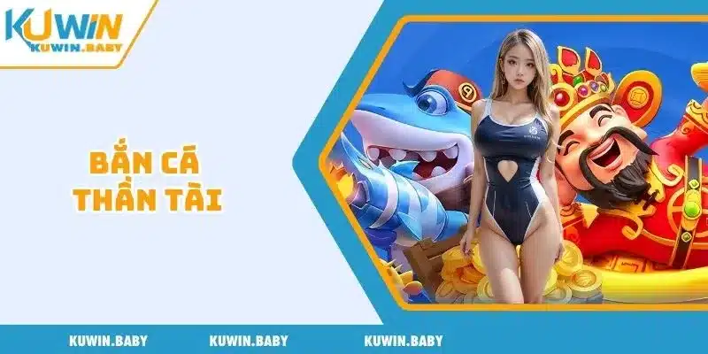 Bắn cá thần tài