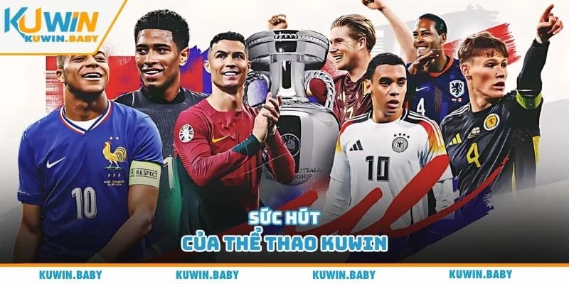 Sức hút của thể thao Kuwin